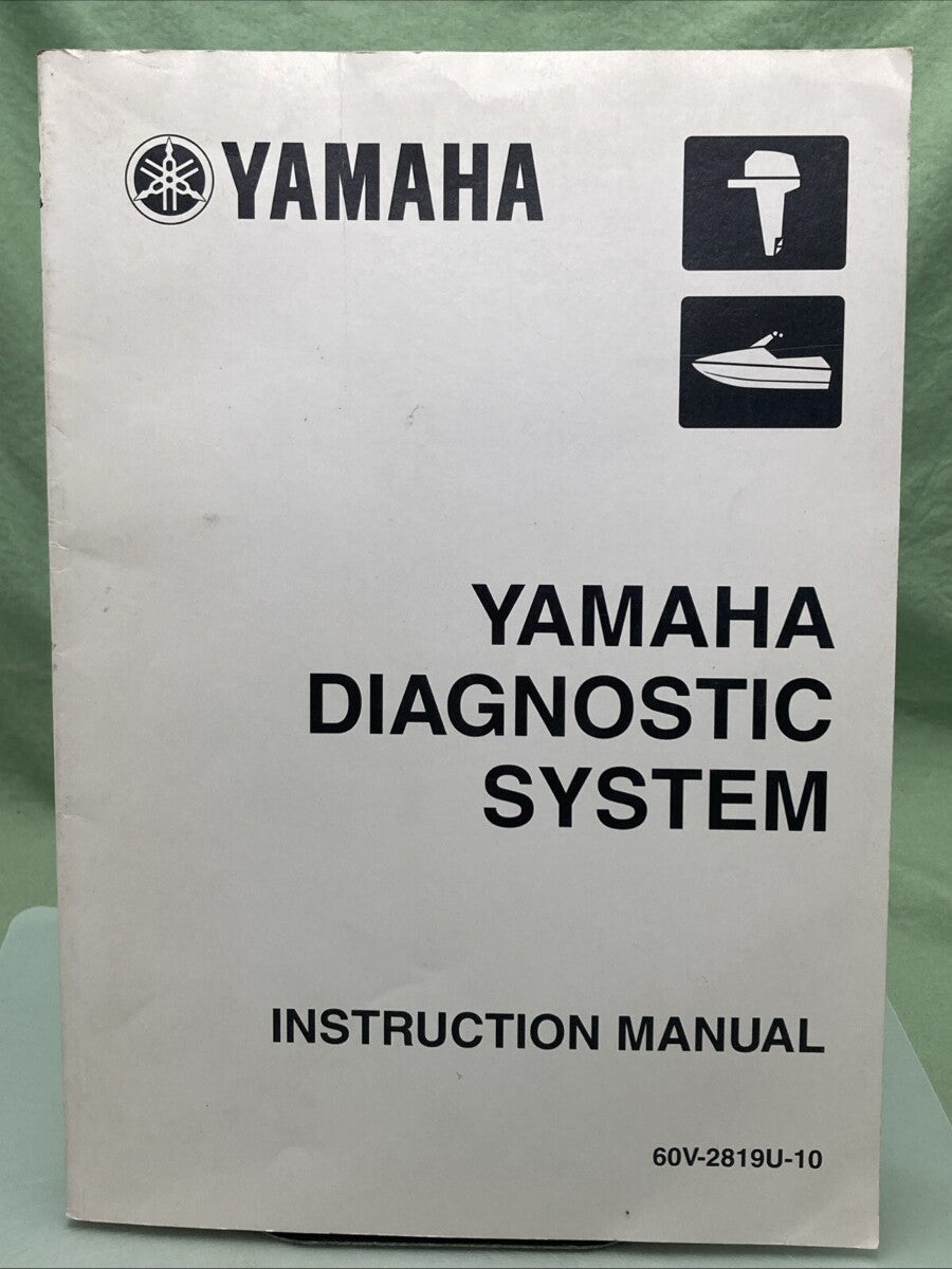 GENUINE YAMAHA 60V-2819U-10 DIAGNOSTIC SYSTEM INSTRUCTION MANUAL 2002