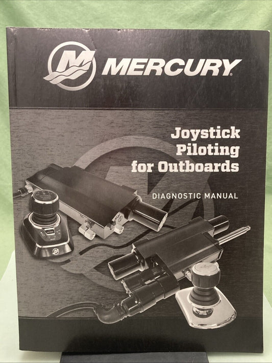 GENUINE MERCURY 90-8M0164522 JOYSTICK PILOTING FOR OUTBOARDS DIAGNOSTIC MANUAL