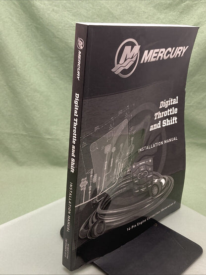 GENUINE MERCURY 90-8M0101546 DIGITAL THROTTLE AND SHIFT INSTALLATION MANUAL 2015
