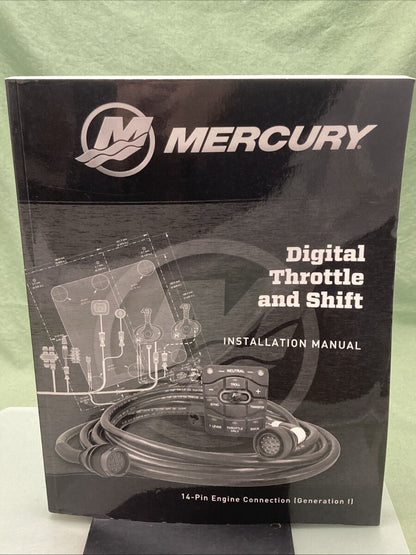 GENUINE MERCURY 90-8M0101546 DIGITAL THROTTLE AND SHIFT INSTALLATION MANUAL 2015
