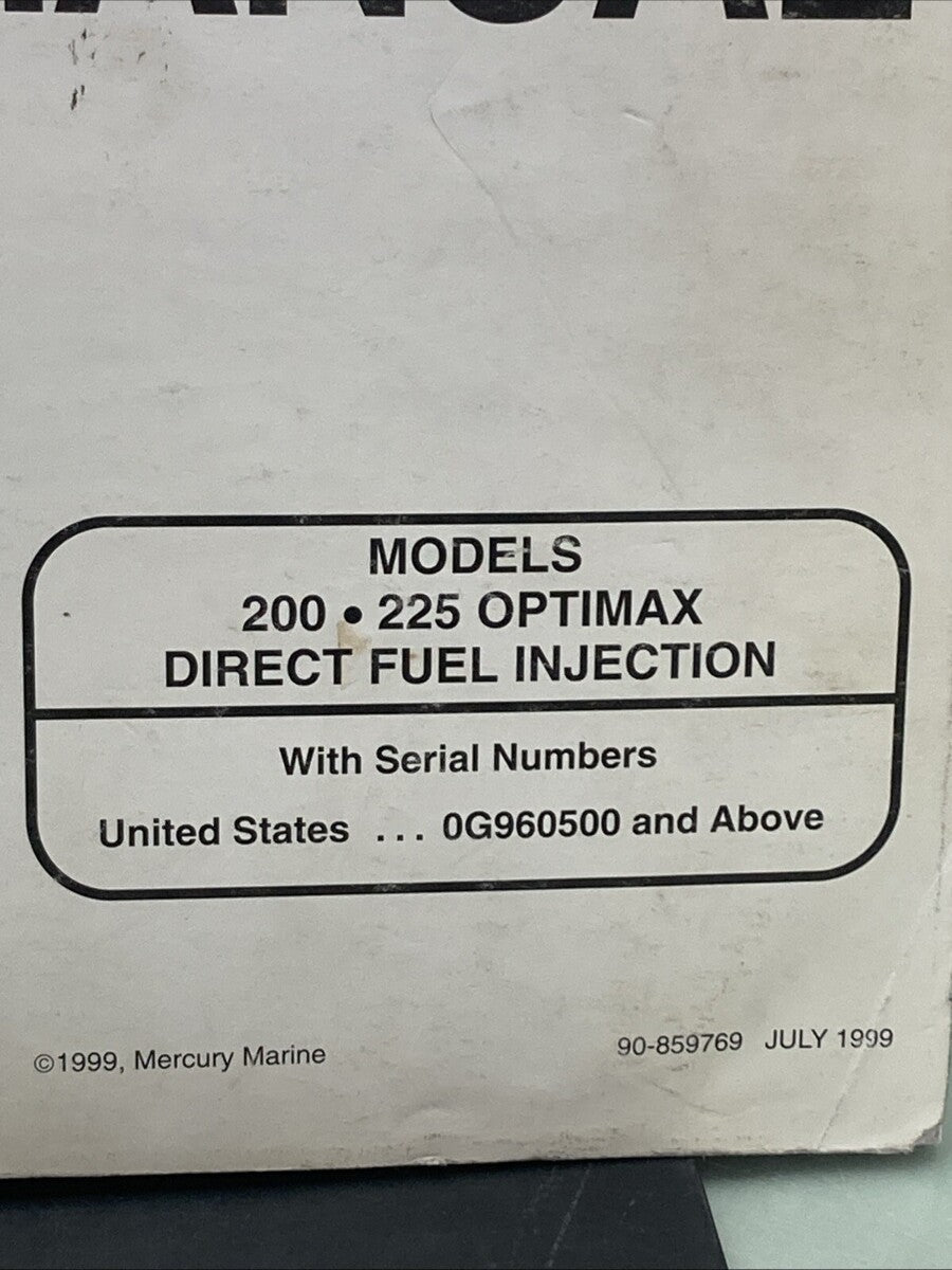 GENUINE MERCURY 90-859769 200, 250 OPTIMAX DIRECT FUEL INJECTION SERVICE MANUAL
