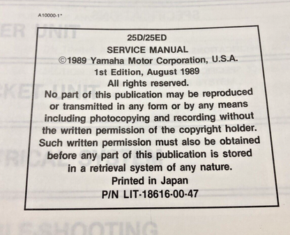 GENUINE YAMAHA LIT-18616-00-47 OUTBOARDS 25D/25ED SERVICE MANUAL 1989