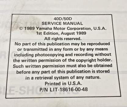 GENUINE YAMAHA LIT-18616-00-48 OUTBOARDS 40D/50D SERVICE MANUAL 1989