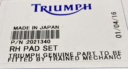 NEW GENUINE TRIUMPH  T2021340 Pad Set, Front, Rh