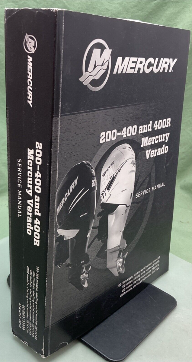 GENUINE MERCURY 90-8M0133008 200-400 AND 400R MERCURY VERADO SERVICE MANUAL 2019