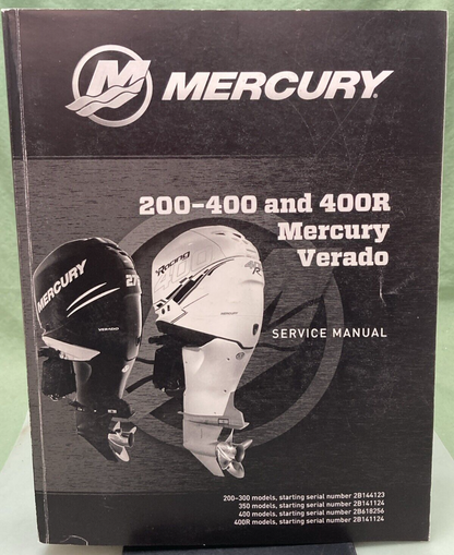 GENUINE MERCURY 90-8M0133008 200-400 AND 400R MERCURY VERADO SERVICE MANUAL 2019