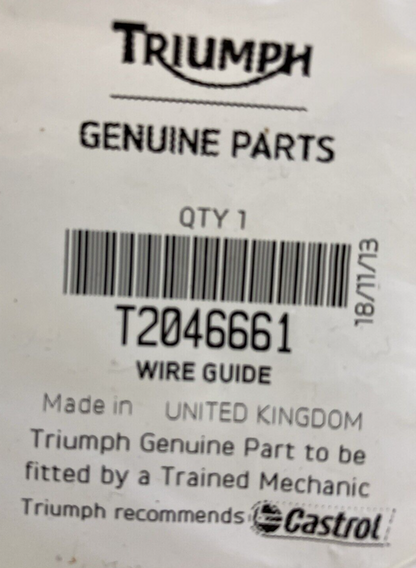 NEW GENUINE TRIUMPH T2046661 Wire Guide