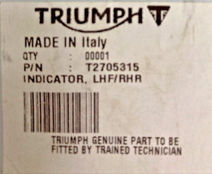 NEW GENUINE TRIUMPH T2705315 Indicator, Front Lh/rear Rh