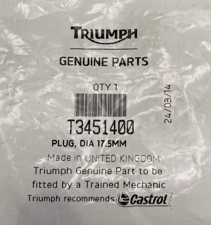 NEW GENUINE TRIUMPH T3451400 Plug, Dia 17.5MM