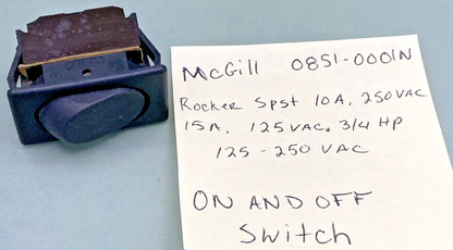 NEW REPLACES MCGILL 0851-0001N ROCKER SPST 10A, 250VAC 15A, 125VAC 3/4HP, 125-25