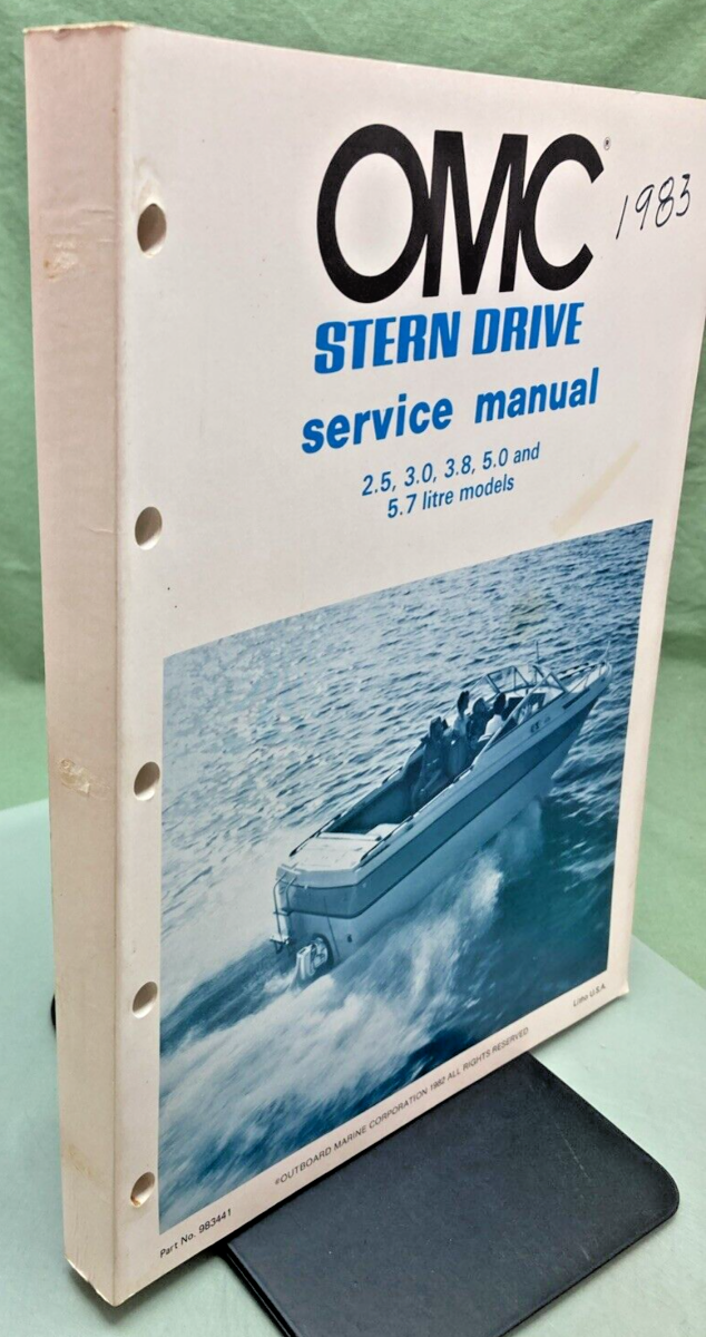 OMC 983441 STERN DRIVE 2.5, 3.0, 3.8, 5.0, AND 5.7 LITRE MODELS MANUAL 1983