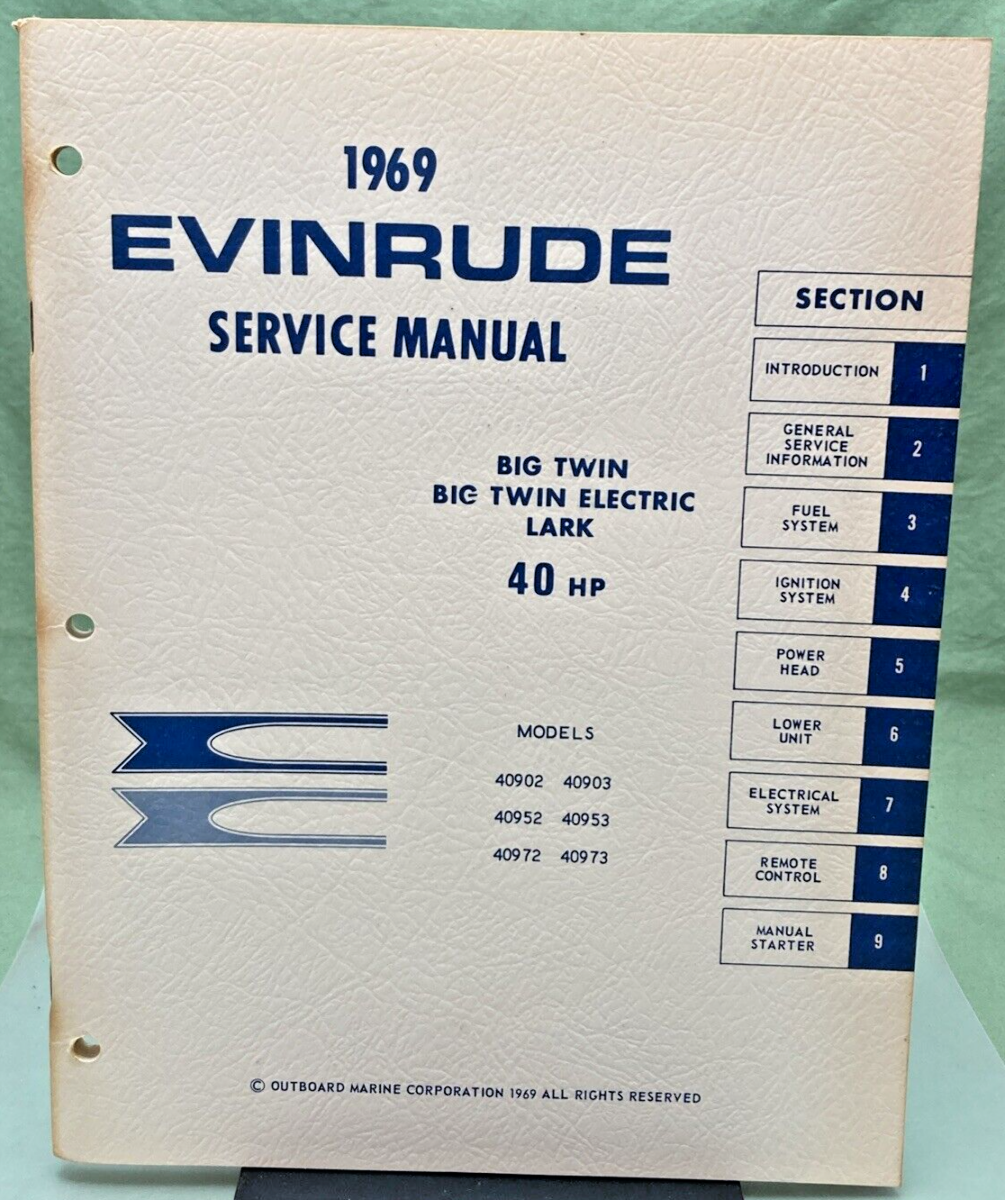 EVINRUDE 4596 BIG TWIN BIG TWIN ELECTRIC LARK 40 HP MODELS SERVICE MANUAL 1969