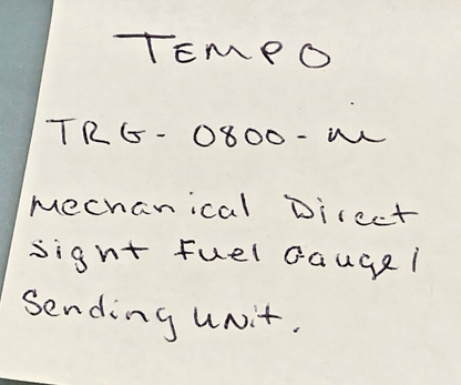 NEW REPLACES TEMPO TRG-0800-M MECHANICAL DIRECT SIGHT FUEL GAUGE / SENDING UNIT
