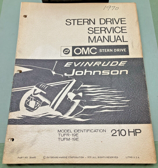OMC JOHNSON EVINRUDE 384490 STERN DRIVE 210 HP SERVICE MANUAL 1970