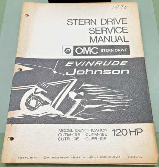 OMC JOHNSON EVINRUDE 384488 STERN DRIVE 120 HP SERVICE MANUAL 1970