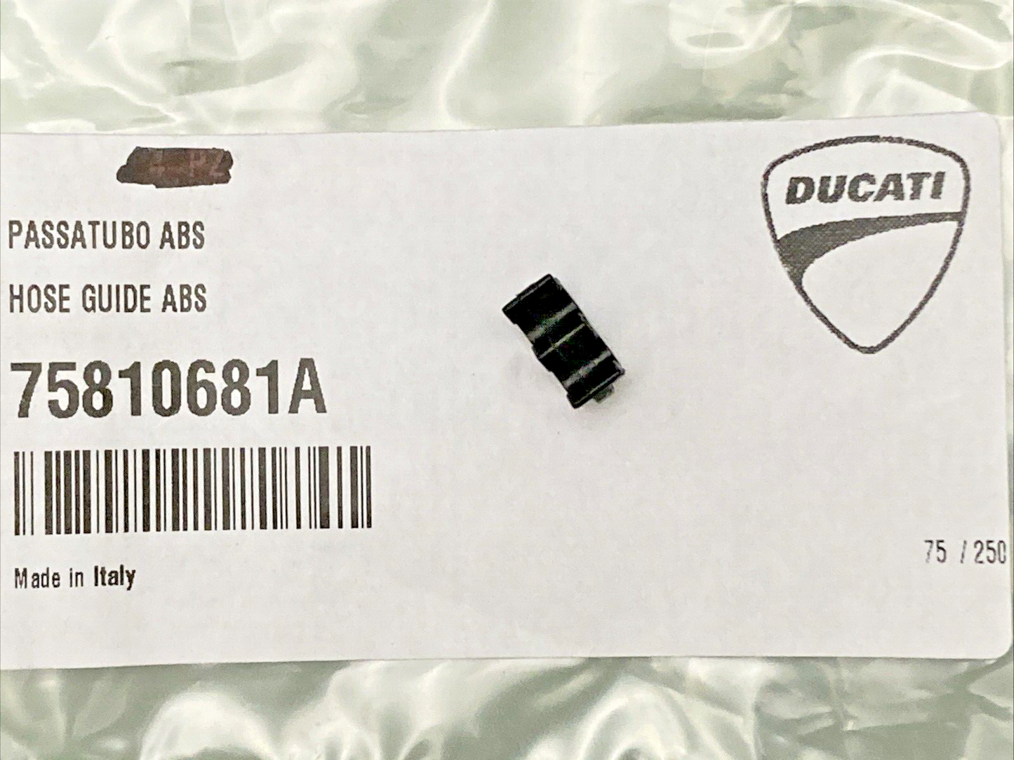 NEW GENUINE DUCATI 75810681A HOSE GUIDE ABS
