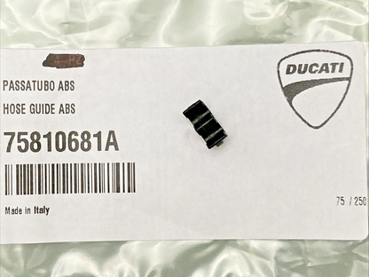 NEW GENUINE DUCATI 75810681A HOSE GUIDE ABS