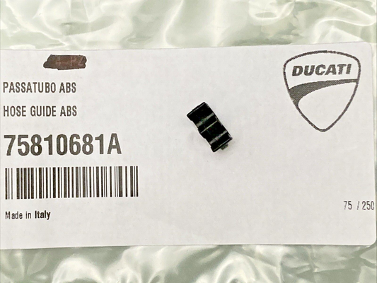 NEW GENUINE DUCATI 75810681A HOSE GUIDE ABS
