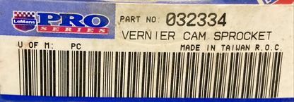 NEW REPLACES PRO SERIES 032334 VERNIER CAM SPROCKET, 32T