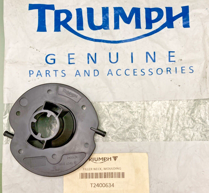 NEW GENUINE TRIUMPH T2400634 Filler Neck, Moulding