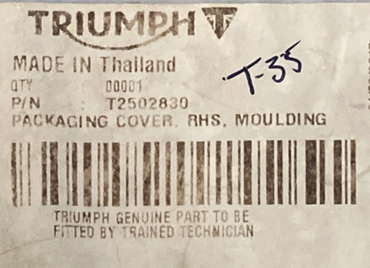 NEW GENUINE TRIUMPH T2502830 Packaging Cover, Rhs, Moulding