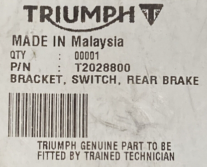 NEW GENUINE TRIUMPH T2028800 Bracket, Rear Brake Switch