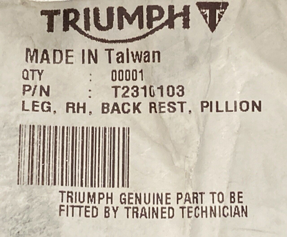 NEW GENUINE TRIUMPH T2310103 Leg, Rh, Pillion Backrest