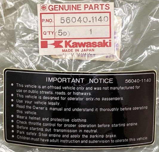 NEW GENUINE KAWASAKI 56040-1140 LABEL WARNING IMPORTANT NOTICE