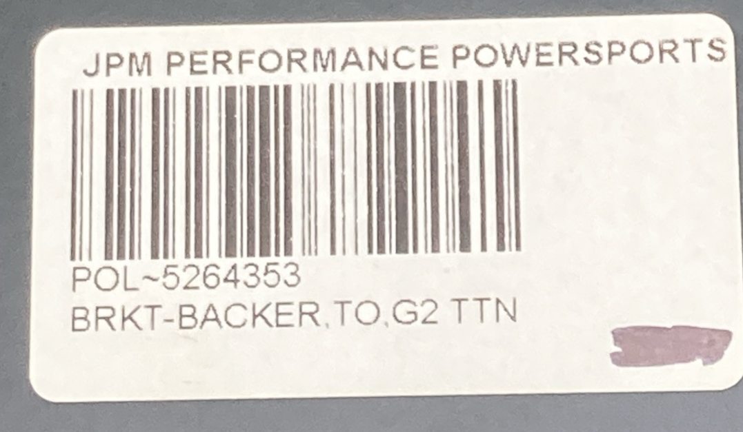 NEW REPLACES POLARIS 5264353 BRACKET BACKER TO G2 TTN