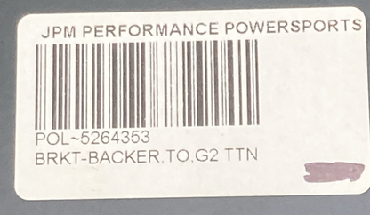 NEW REPLACES POLARIS 5264353 BRACKET BACKER TO G2 TTN