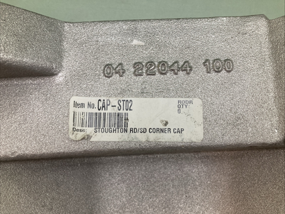 NEW REPLACES STOUGHTON 04-22044-100 CORNER CAP CAST ALUMINUM