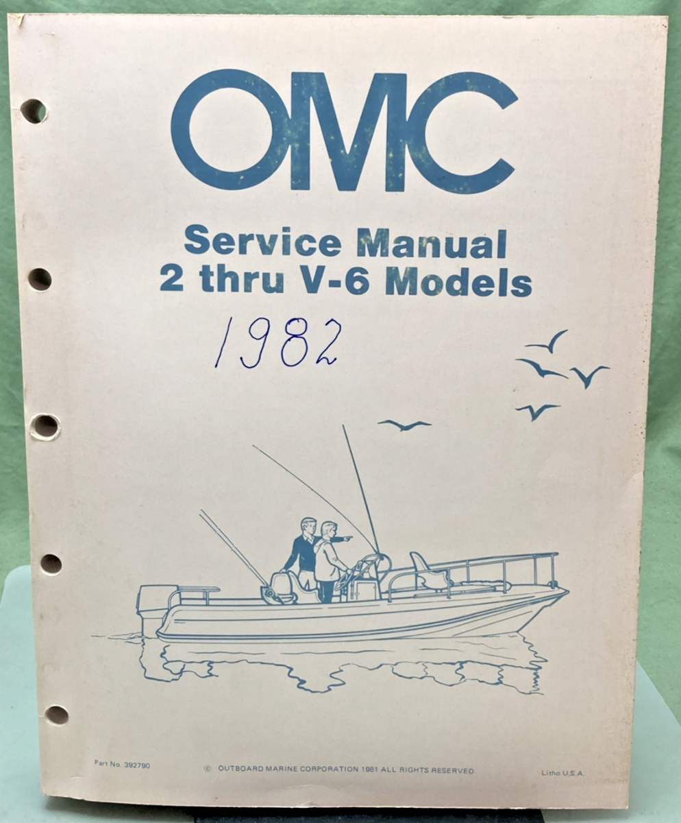 NEW OMC 392790 2 THRU V-6 MODELS SERVICE MANUAL 1981