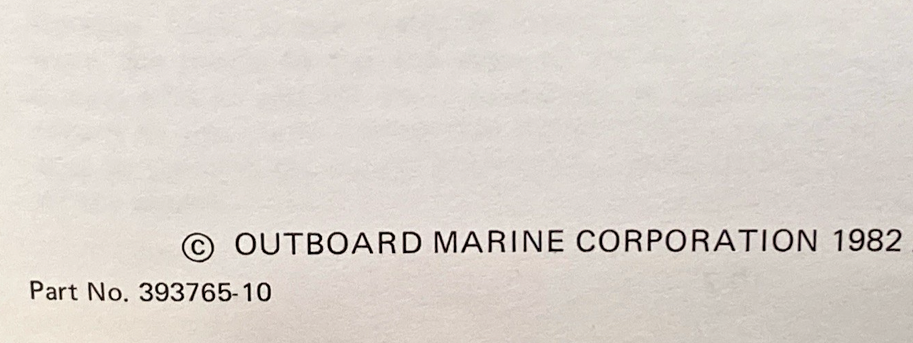 NEW GENUINE OMC 393765-10 SECTION TEN 2 THRU V-6 MODELS SERVICE MANUAL 1982