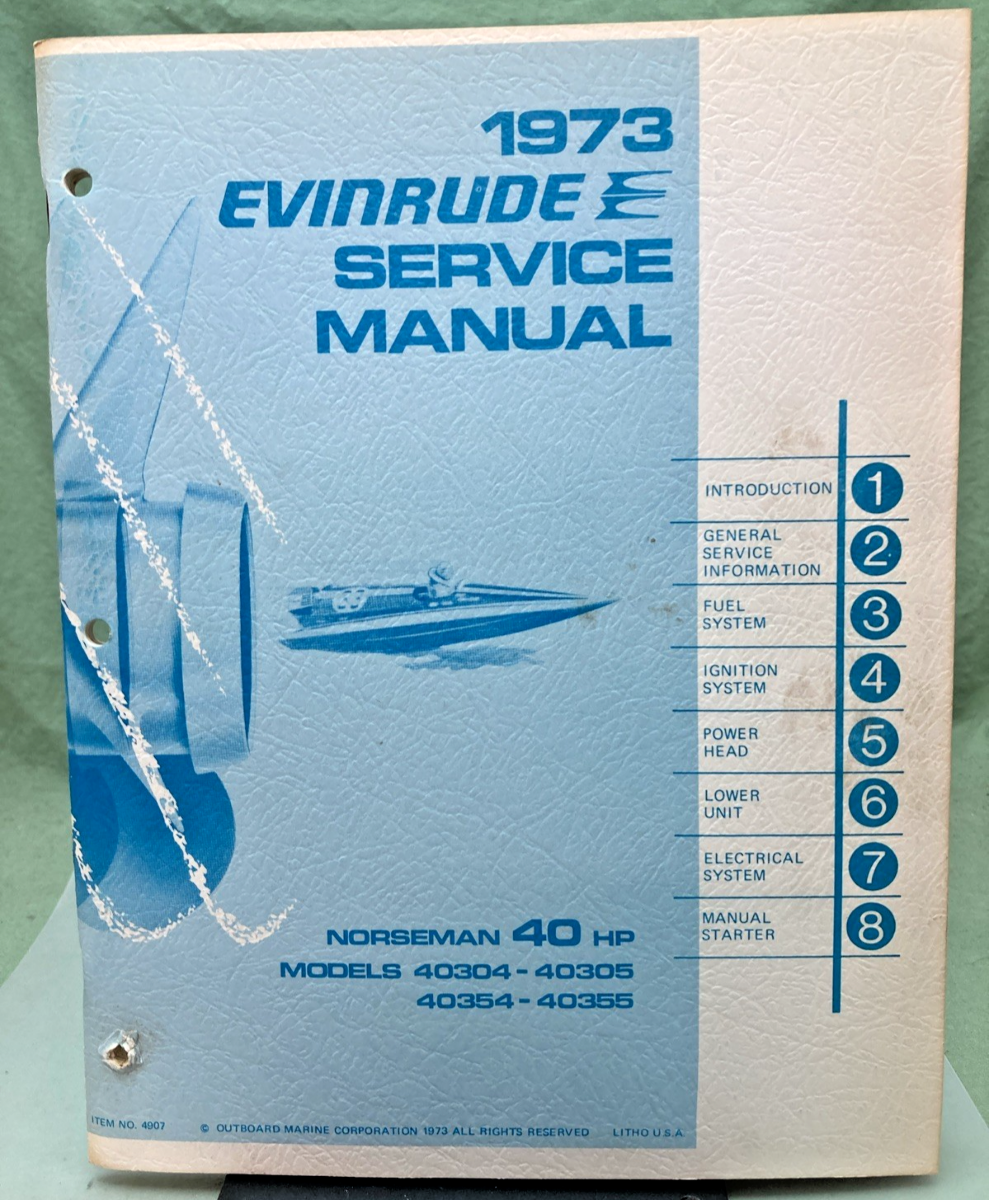 NEW GENUINE EVINRUDE 4907 NORSEMAN 40 HP SERVICE MANUAL 1973