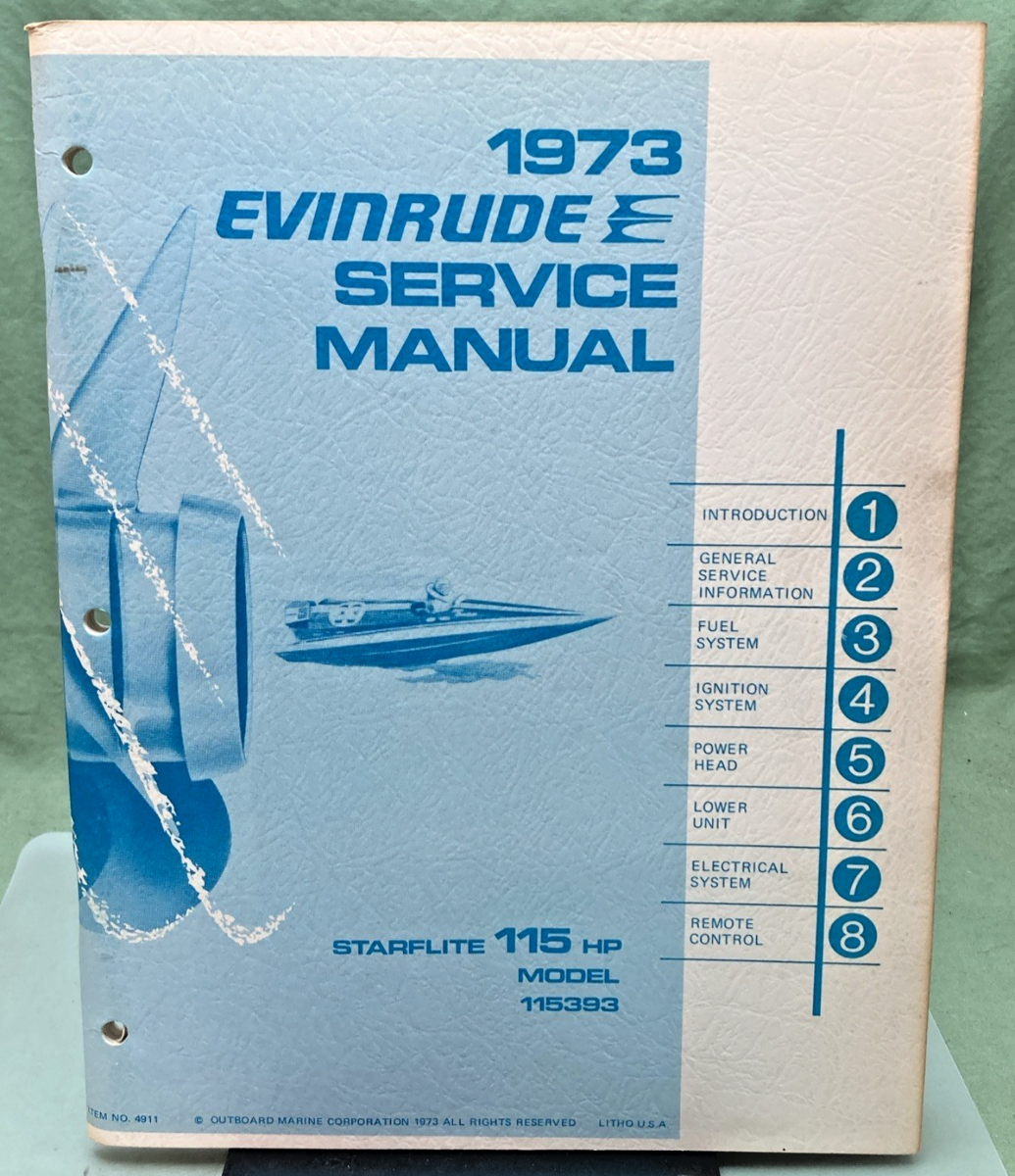 NEW GENUINE EVINRUDE 4911 STARFLITE 115 HP SERVICE MANUAL 1973
