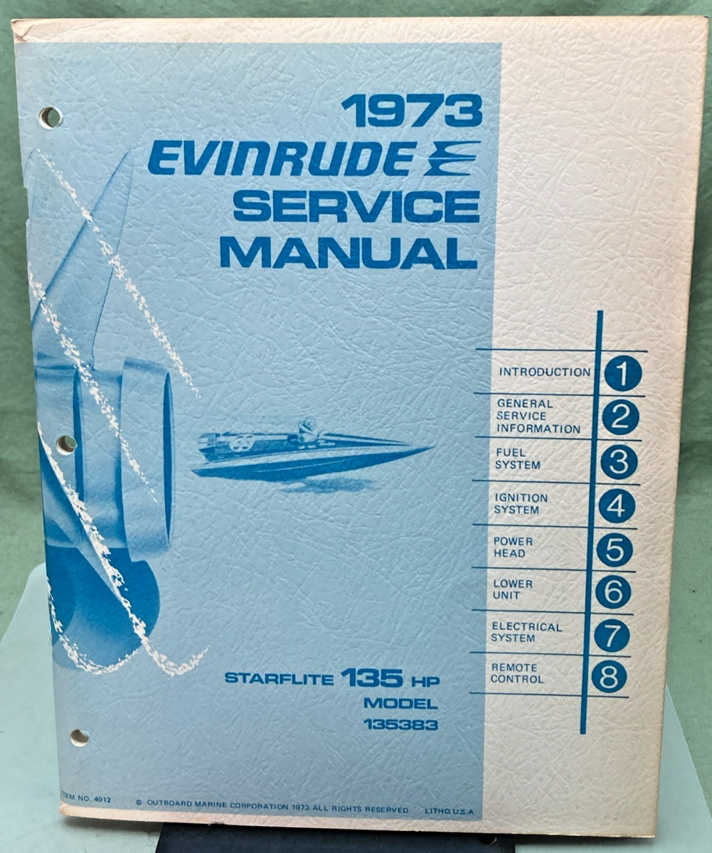 NEW GENUINE EVINRUDE 4912 STARFLITE 135 HP SERVICE MANUAL 1973