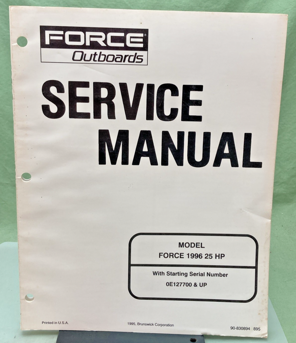 NEW GENUINE FORCE OUTBOARDS 90-830894 25 HP SERVICE MANUAL 1996