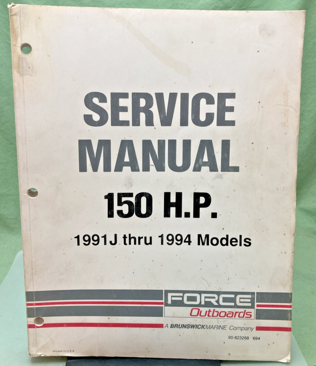 GENUINE FORCE OUTBOARDS 90-823268 150 HP SERVICE MANUAL 91-94