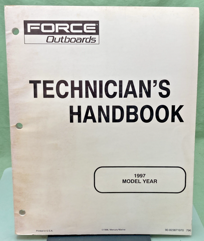 NEW GENUINE FORCE OUTBOARDS 90-823871970 TECHNICIANS HANDBOOK 1997