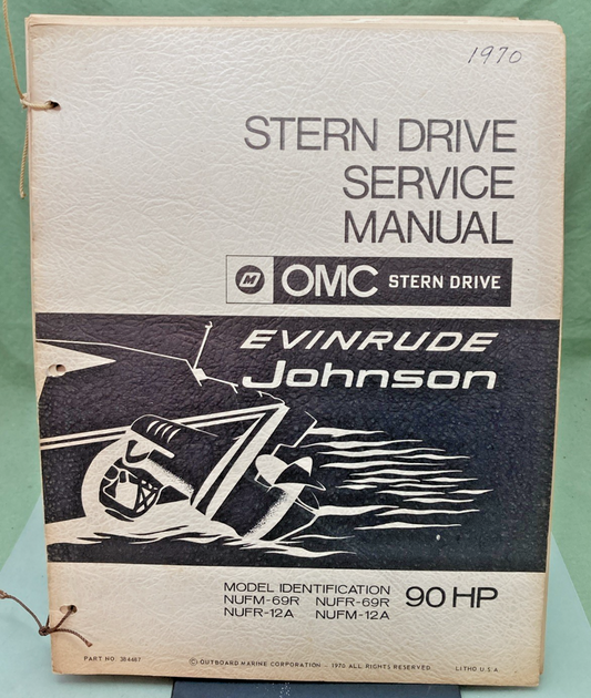 GENUINE OMC 384487 90 HP STERN DRIVE SERVICE MANUAL 1970