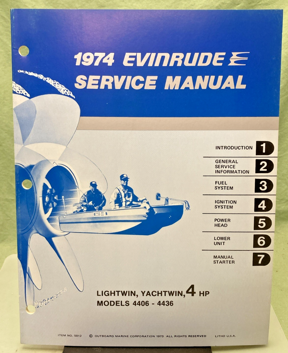 NEW GENUINE EVINRUDE 5012 LIGHTWIN YACHTWIN 4 HP SERVICE MANUAL 1974