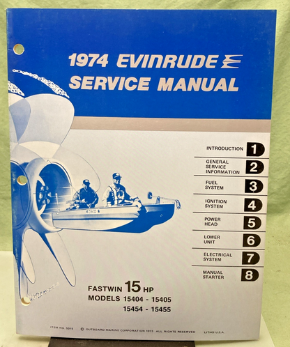 NEW GENUINE EVINRUDE 5015 FASTWIN 15 HP SERVICE MANUAL 1974