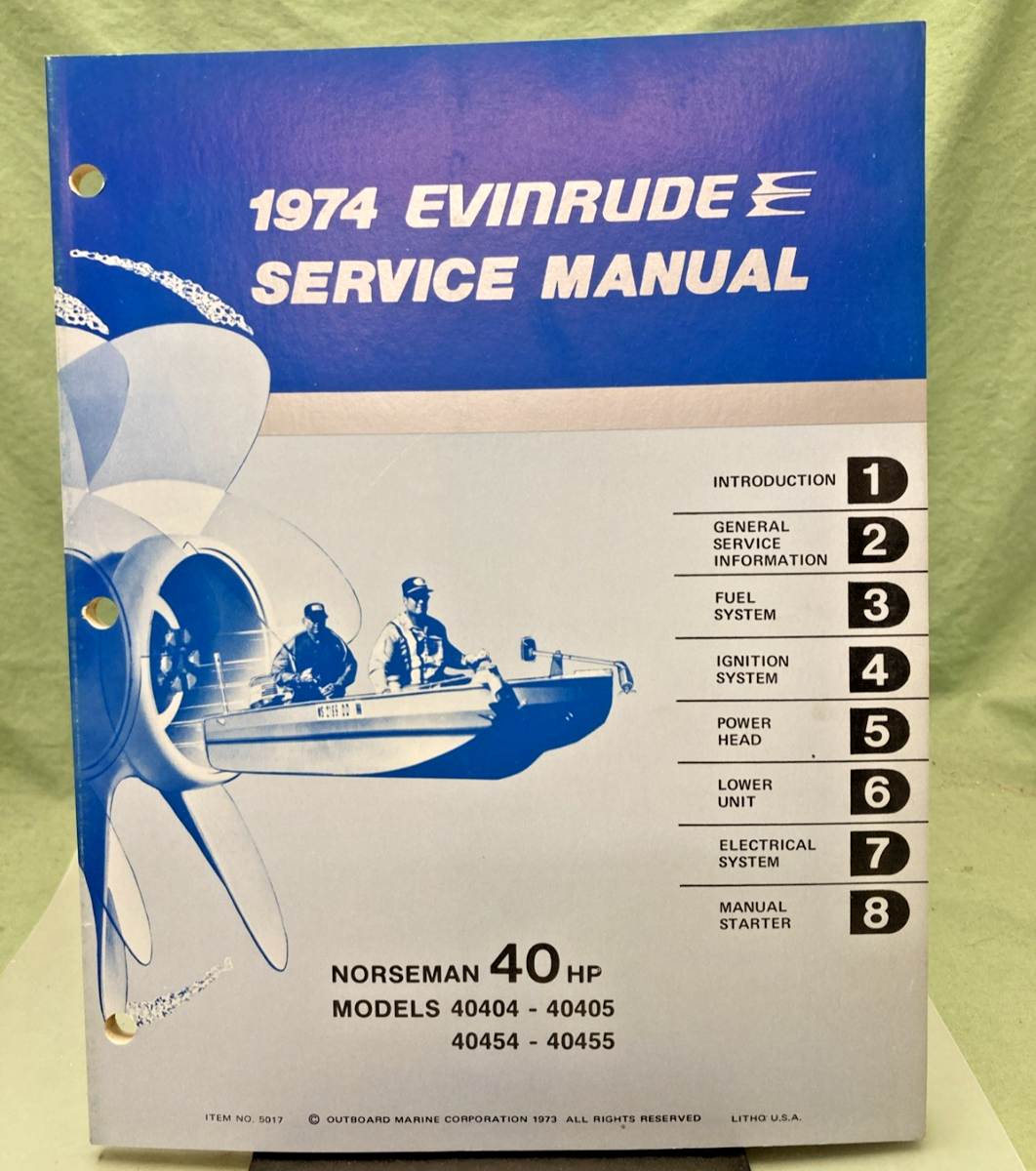 NEW GENUINE EVINRUDE 5017 NORSEMAN 40 HP SERVICE MANUAL 1974