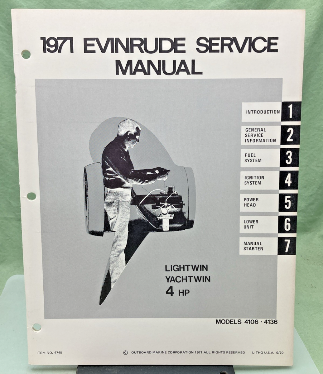 NEW GENUINE EVINRUDE 4745 LIGHTWIN YACHTWIN 4 HP SERVICE MANUAL 1971