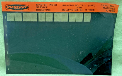 NEW GENUINE MERCURY MARINER SERVICE BULLETIN/INDEX SET 77-1, 80-7 4/1985