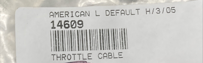 NEW GENUINE AMERICAN LANDMASTER 14609 Throttle Cable