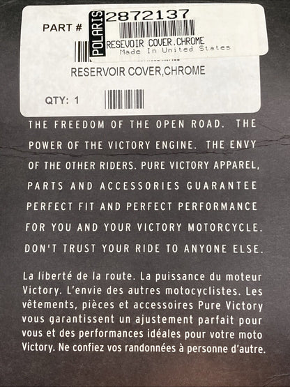 NEW GENUINE VICTORY 2872137 RESEVOIR COVER, CHROME