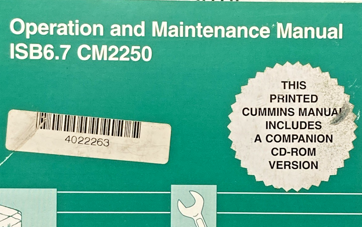GENUINE CUMMINS 4022263 ISB6.7 CM2250 OPERATION AND MAINTENANCE MANUAL 2010
