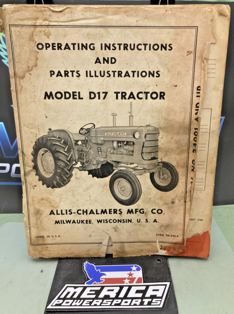 GENUINE ALLIS-CHALMERS TM-236A OPERATING INSTRUCTIONS MODEL D17 TRACTOR