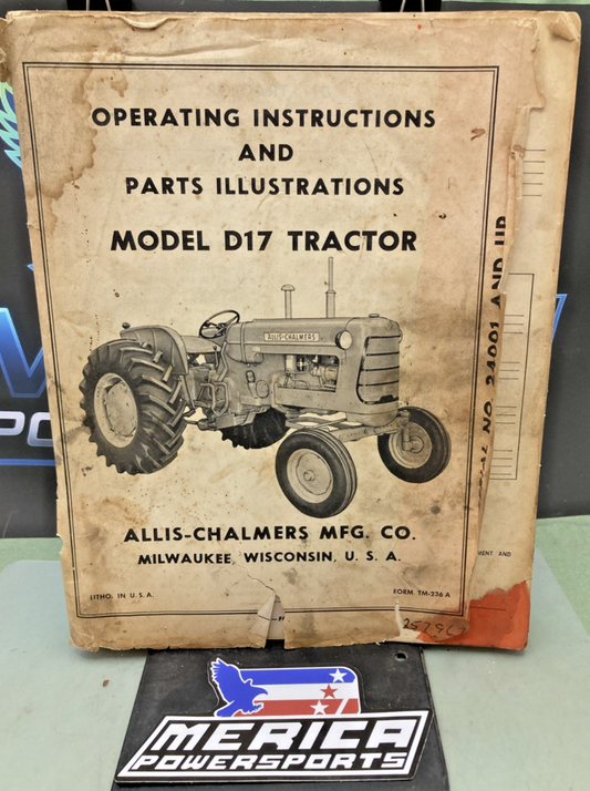 GENUINE ALLIS-CHALMERS TM-236A OPERATING INSTRUCTIONS MODEL D17 TRACTOR
